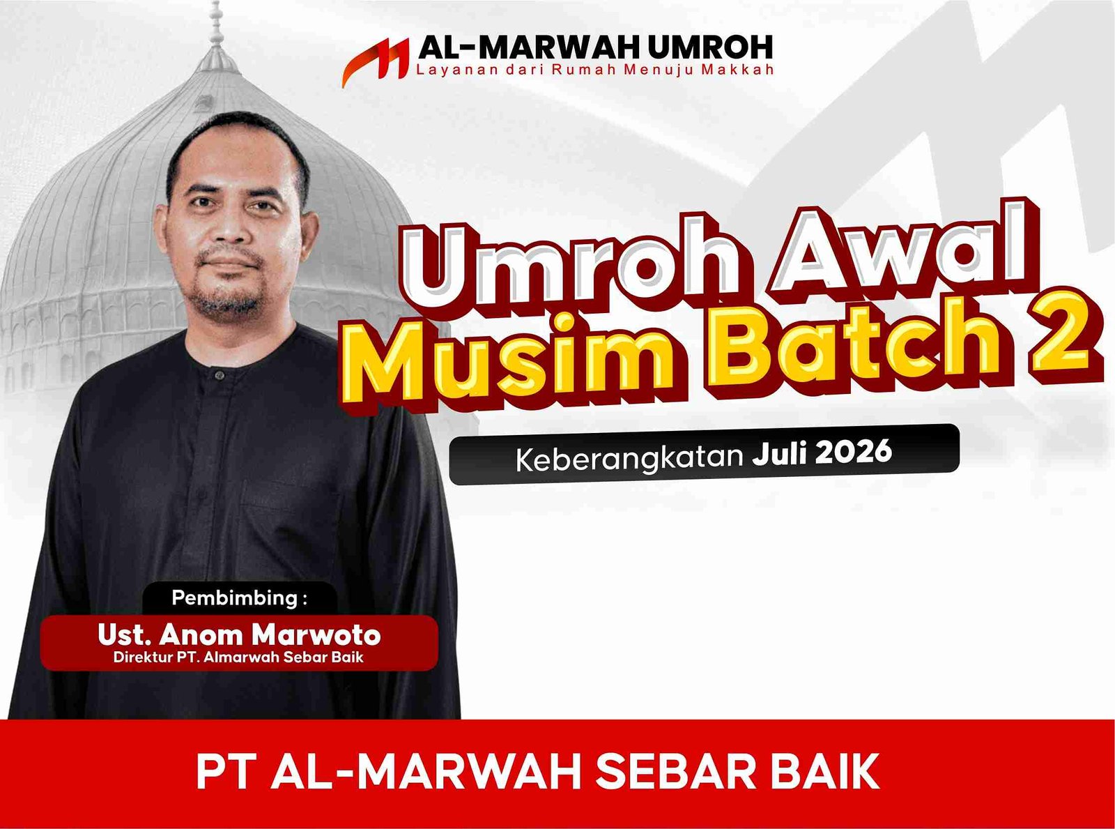 Umroh Awal Musim Bacth II Juli 2026 Ponorogo