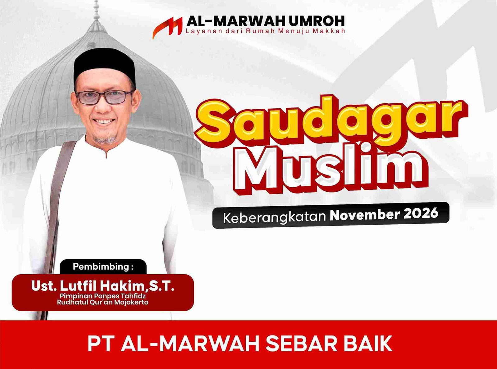 Umroh Saudagar Muslim November 2026 Ponorogo